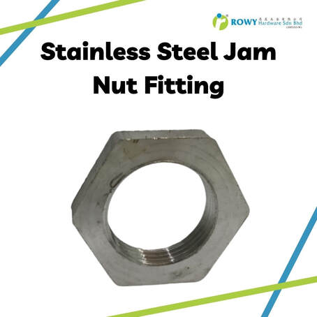 3/4 inch jam nut stainless steel fitting